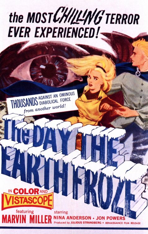 The Day the Earth Froze