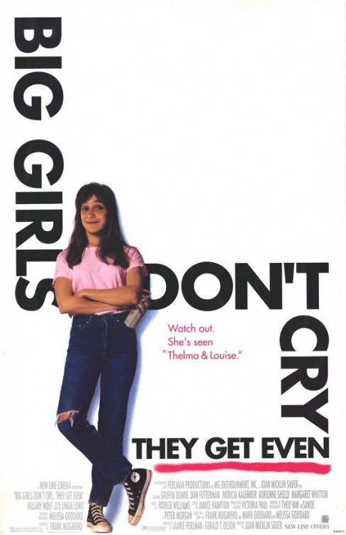 Big Girls Don't Cry... They Get Even